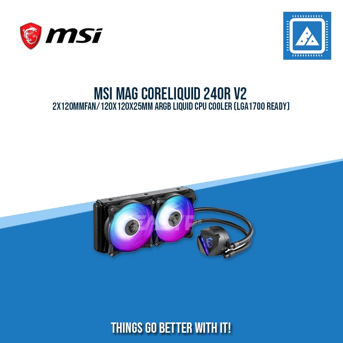 MSI MAG CORELIQUID 240R V2 2X120MMFAN/120x120x25MM ARGB LIQUID CPU COOLER (LGA1700 READY) MSI MAG CORELIQUID 240R V2 2X120MMFAN/120x120x25MM ARGB LIQUID CPU COOLER (LGA1700 READY)